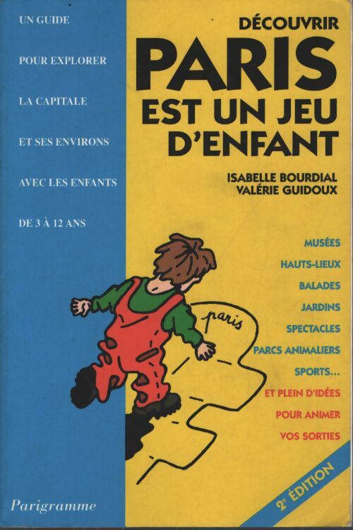 Découvrir Paris est un jeu d'enfant 2e édition - Bourdial - Livre