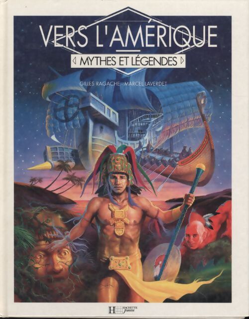 Vers l'amérique - Gilles Ragache - Livre