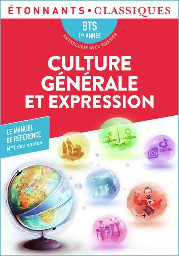 Culture générale et expression - BTS 1re année : BTS 1RE année - Collectif - Livre