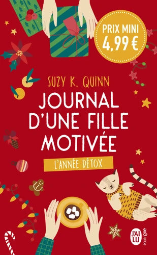 Journal d'une fille motivée : L'année détox - Suzy K. Quinn - Livre