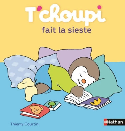 T'choupi fait la sieste - Dès 2 ans - Thierry Courtin - Livre