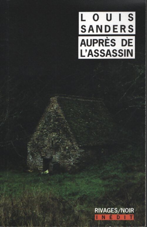 Auprès de l'assassin - Louis Sanders - Livre