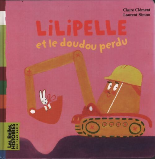 Lilipelle et le doudou perdu - Claire Clément - Livre