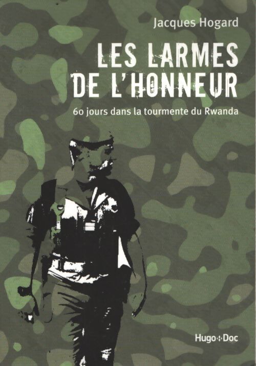 Les larmes de l'honneur - Jacques Hogard - Livre