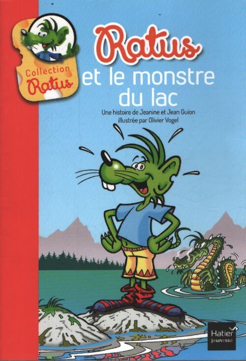 Ratus et le monstre du lac - Jeanine Guion, Jean Guion - Livre