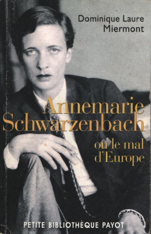 Annemarie schwarzenbach - Dominique Laure Miermont - Livre
