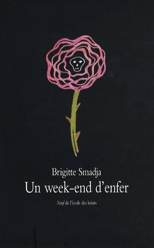Un week-end d'enfer - Brigitte Smadja - Livre