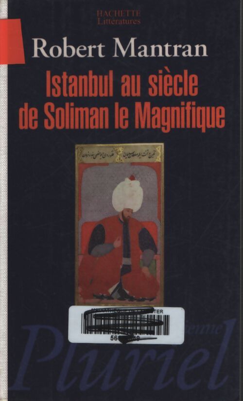Istanbul au siècle de soliman le magnifique. - Robert Mantran - Livre
