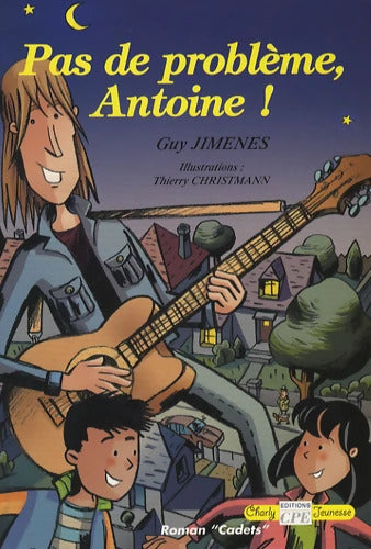 Problème Antoine ! - Guy Jimenes - Livre