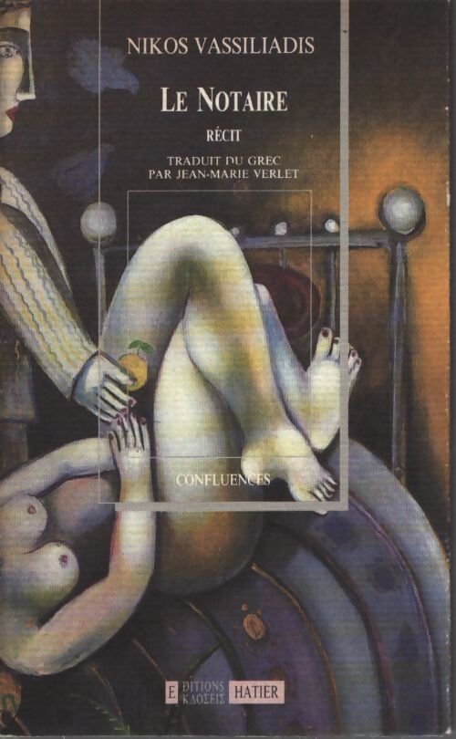 Le notaire : Récit - Nikos Vassiliadis - Livre
