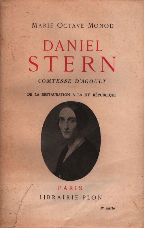 Daniel Stern comtesse d'Agoult - Marie Octave Monod - Livre
