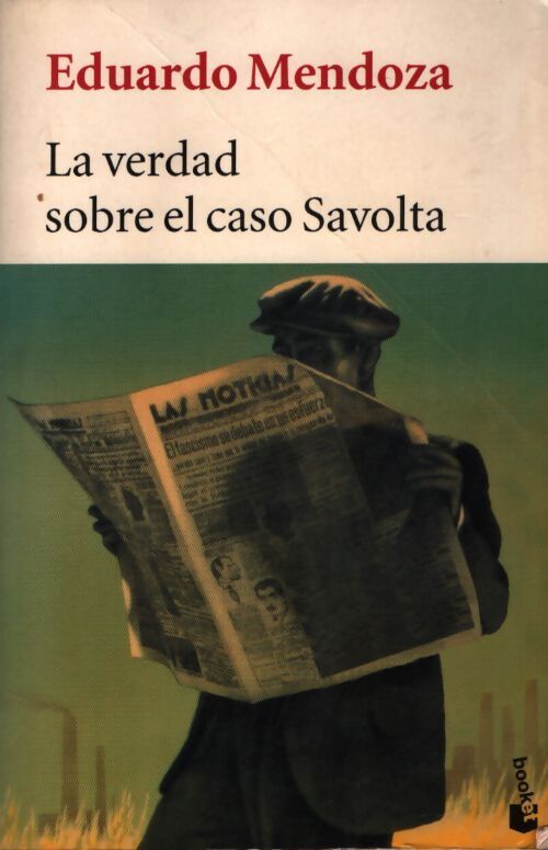 La verdad sobre el caso Savolta - Eduardo Mendoza - Livre