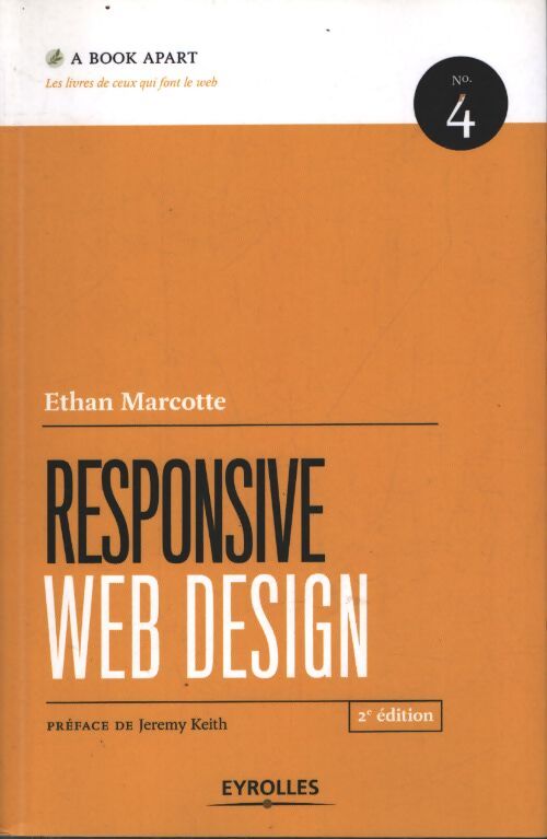 Responsive web design : N°4 - Ethan Marcotte - Livre