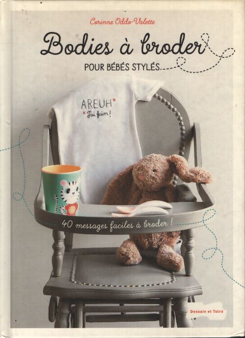 Bodies à broder pour bébés stylés - Corinne Oddo-Valette - Livre