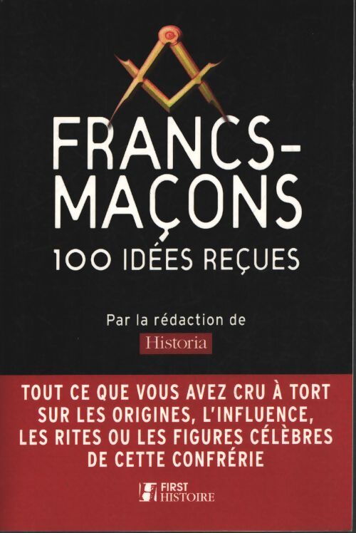 Francs-maçons : Mythes et réalités - Collectif - Livre