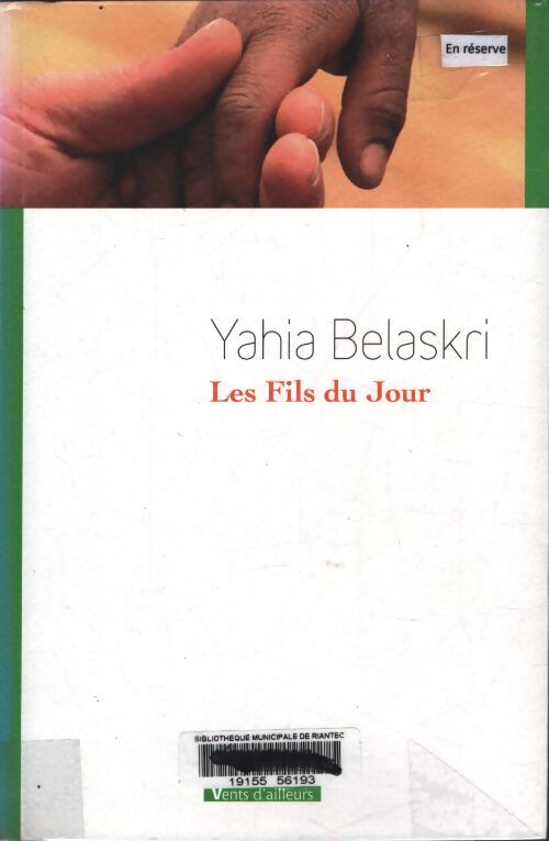 Les fils du jour - Yahia Belaskri - Livre