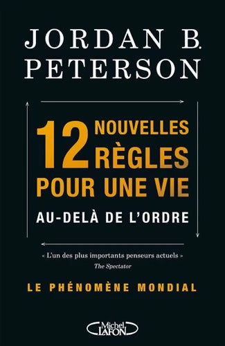 12 nouvelles règles pour une vie au-delà de l'ordre - Jordan B. Peterson - Livre