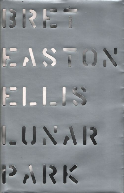 Lunar park - Bret Easton Ellis - Livre