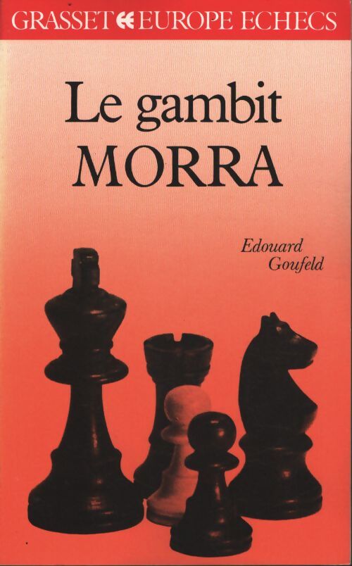 Le gambit morra - Edouard Goufeld - Livre