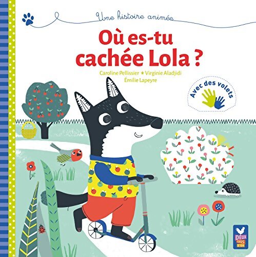 Où es-tu cachée Lola ? - Caroline Pellissier - Livre