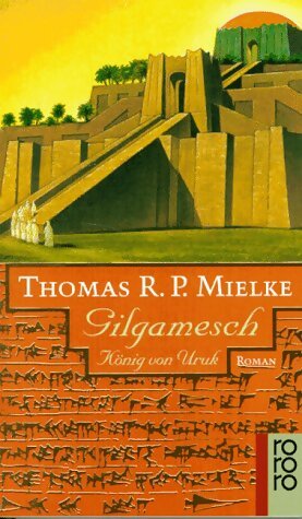 Gilgamesch - Thomas R.P Mielke - Livre