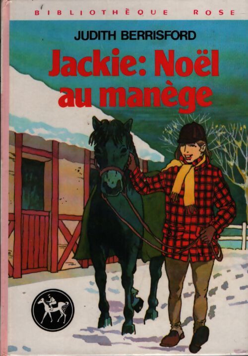 Jackie : Noêl au manège - Judith Berrisford - Livre