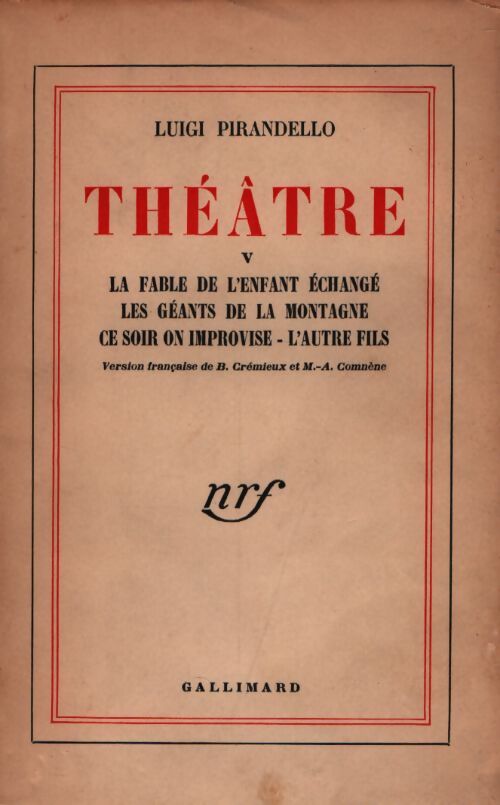 Théâtre Tome V - Luigi Pirandello - Livre