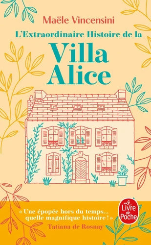 L'Extraordinaire histoire de la Villa Alice - Maële Vincensini - Livre