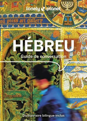 Guide de conversation Hébreu 3ed - Lonely Planet - Livre