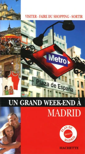 Un grand week-end à Madrid - Mathilde Biscay, Delphine Desveaux - Livre