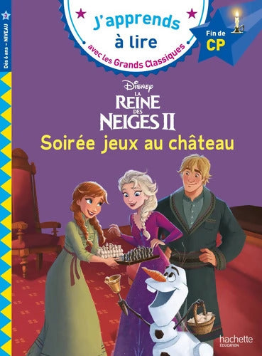 Disney - La Reine des Neiges 2 Soirée jeux au château CP Niveau 3 - Isabelle Albertin - Livre