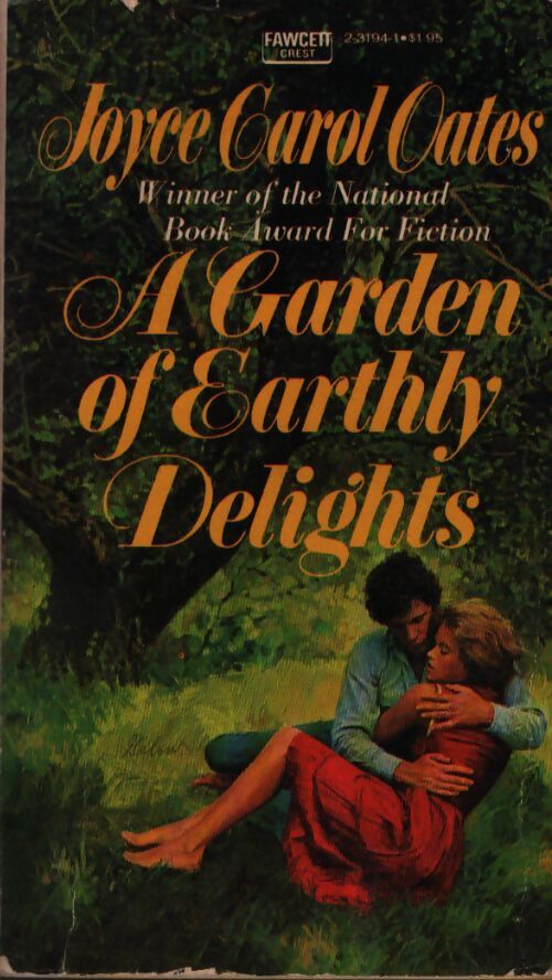 A Garden of earthly delights - Joyce Carol Oates - Livre
