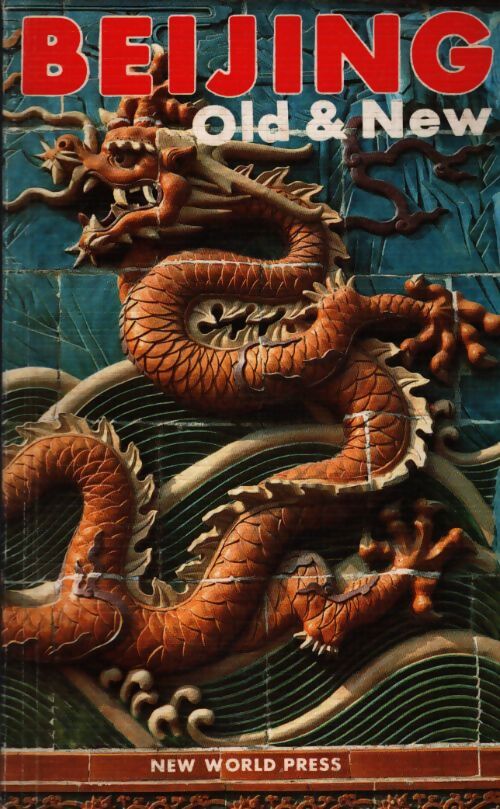 Beijing old & new - Zhou Shachen - Livre