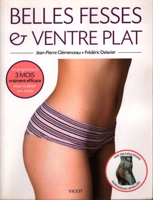 Belles fesses et ventre plat - Frédéric Delavier - Livre