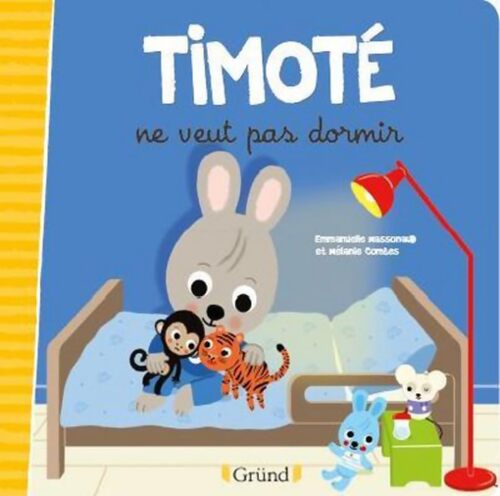 Timoté ne veut pas dormir - Emmanuelle Massonaud - Livre