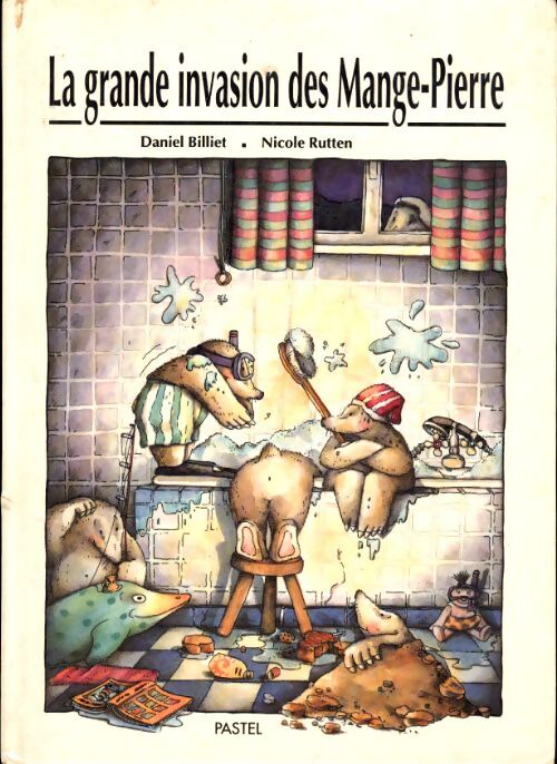 La grande invasion des Mange-Pierre - Daniel Billiet - Livre