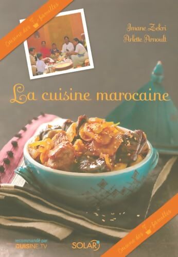 La cuisine marocaine - Imane Zekri - Livre