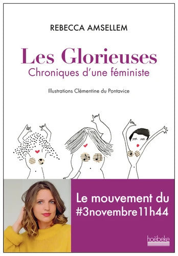 Les Glorieuses : Chroniques d'une féministe - Rebecca Amsellem - Livre