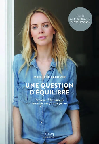 Une question d'équilibre - Mathilde Lacombe - Livre