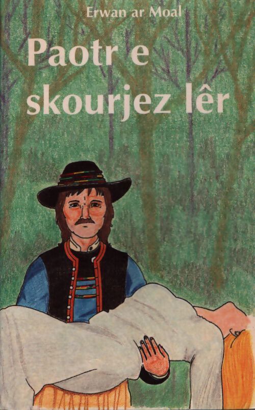 Paotr e skourjez ler - Erwan Ar Moal - Livre