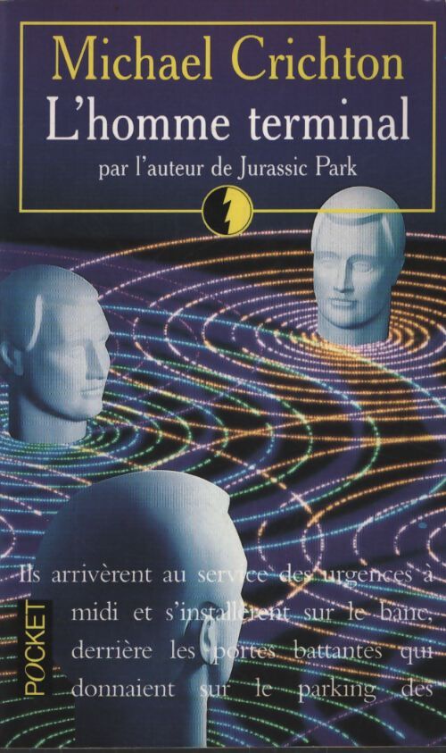 L'homme terminal - Michael Crichton - Livre