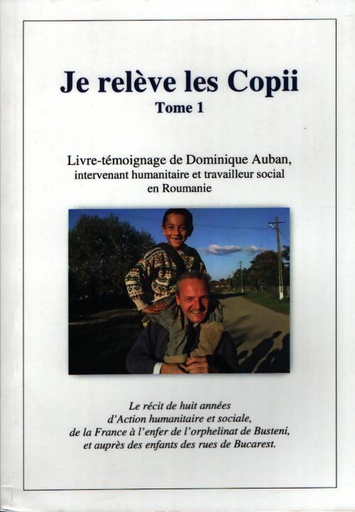 Je relève des Copii Tome I - Dominique Auban - Livre