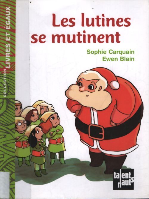Les lutines se mutinent - Sophie Carquain - Livre