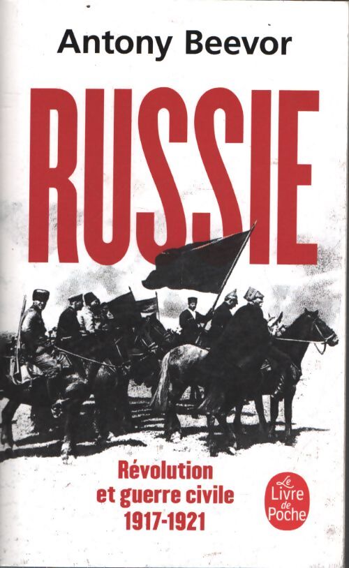 Russie : Révolution et Guerre Civile - Antony Beevor - Livre