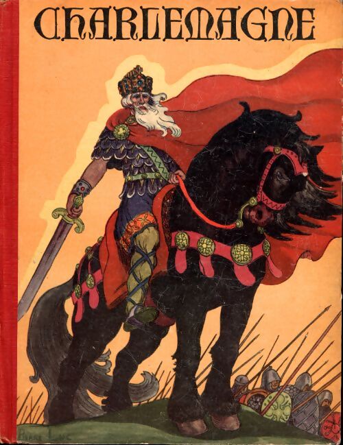 Charlemagne - Robert Burnand - Livre