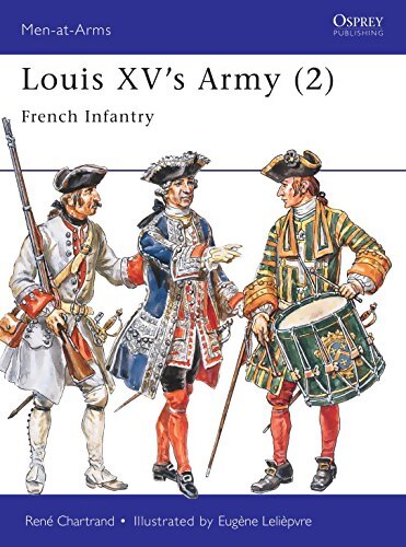 Louis xv's army : French infantry - René Chartrand - Livre