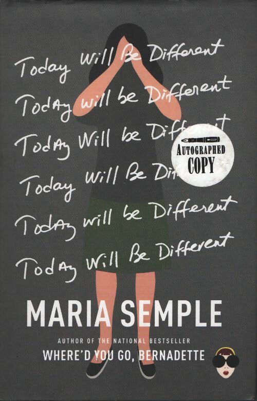 Today will be différent - Maria Semple - Livre