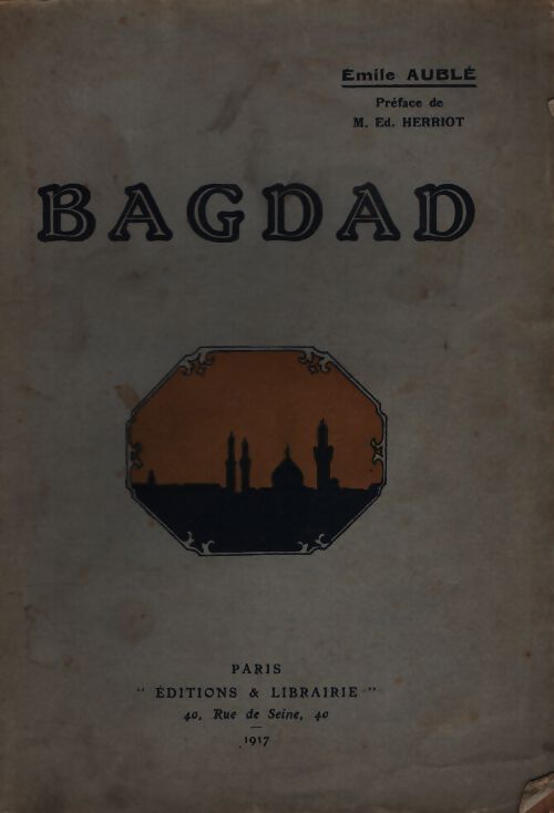Bagdad - Émile Aublé - Livre