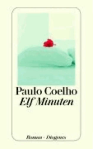 Elf Minuten - Paulo Coelho - Livre