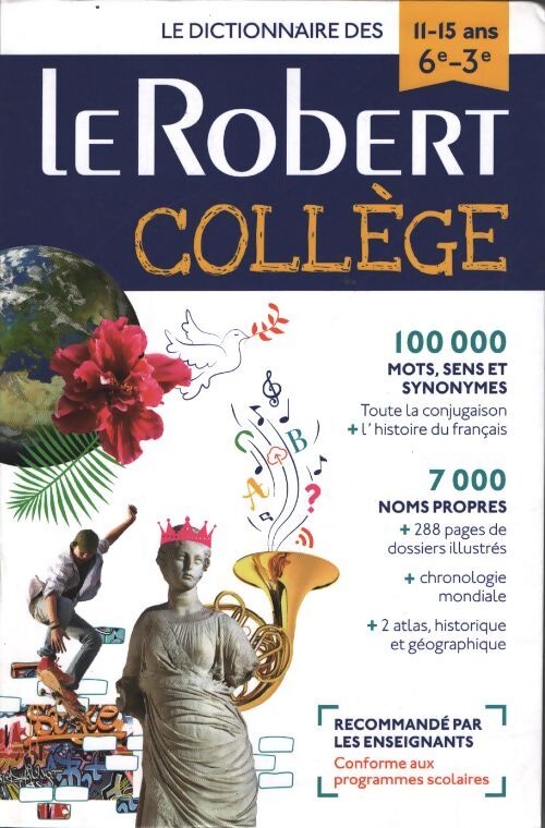 Dictionnaire le robert collège et son dictionnaire en ligne - 11 /15 ans - 6e-5e-4e-3e - Collectif - Livre